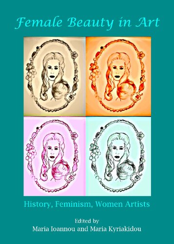 Female Beauty In Art History Feminism Women Artists Maria Ioannou Maria Kyriakidou