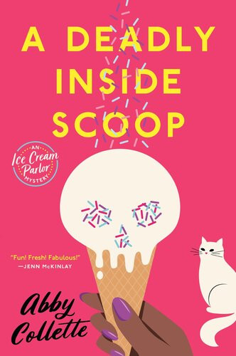 A Deadly Inside Scoop Abby Collette Collette Abby