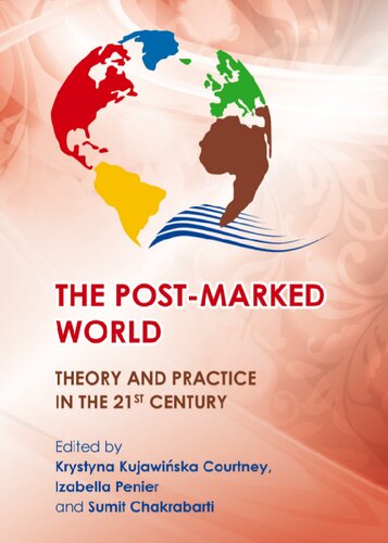 The Postmarked World Theory And Practice In The 21st Century Krystyna Kujawiskacourtney Izabella Penier