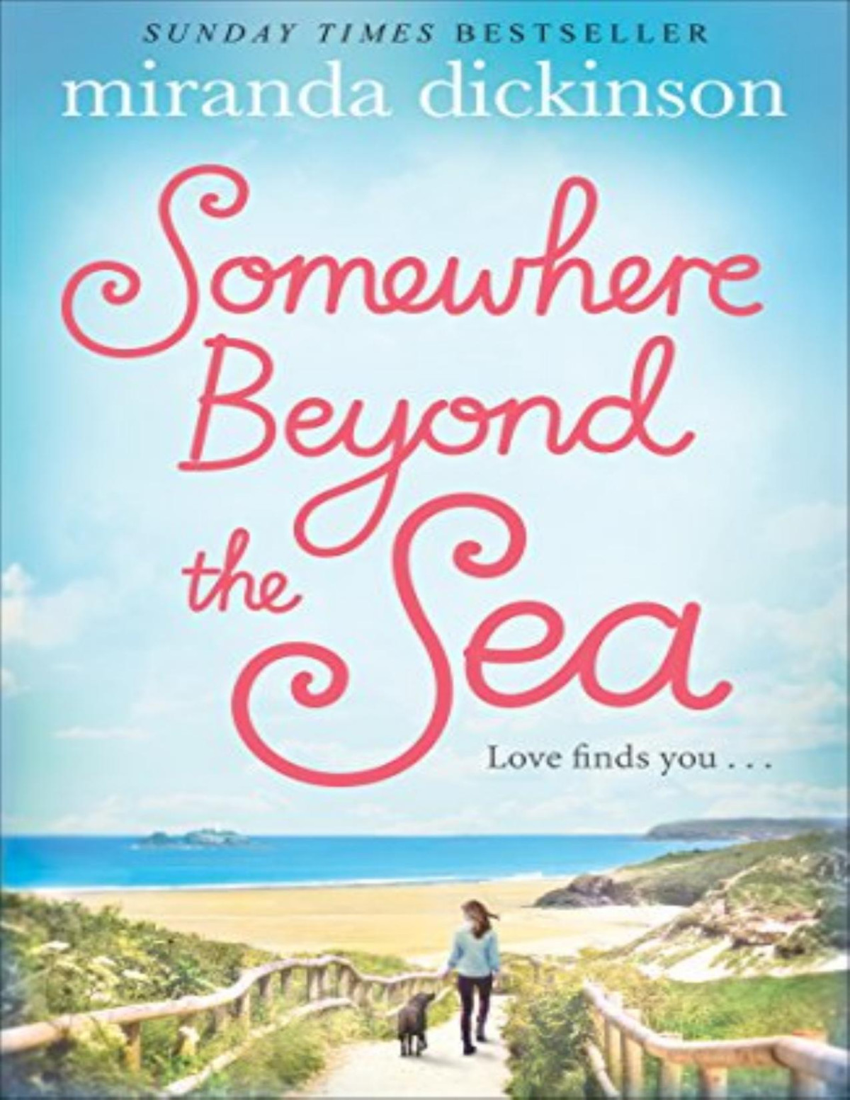 Somewhere Beyond The Sea Miranda Dickinson Dickinson Miranda