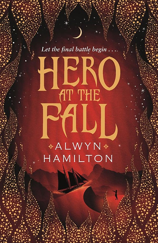 Hero At The Fall 1st Edition Alwyn Hamilton Alwyn Hamilton