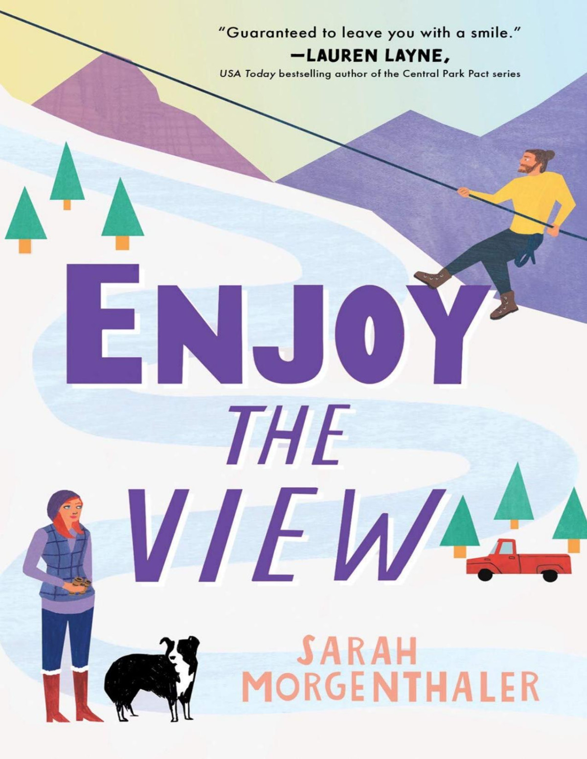 Enjoy The View Sarah Morgenthaler Morgenthaler Sarah