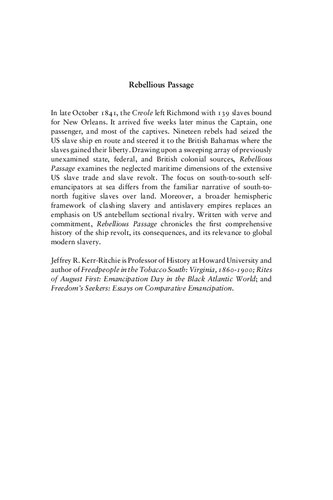 Rebellious Passage The Creole Revolt And Americas Coastal Slave Trade Jeffrey R Kerrritchie