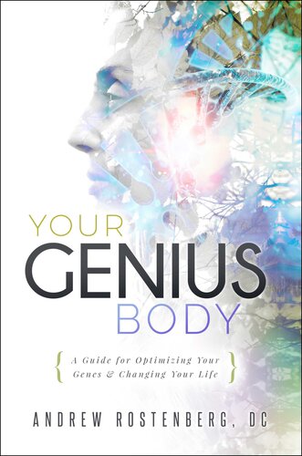 Your Genius Body 1st Edition Andrew Rostenberg