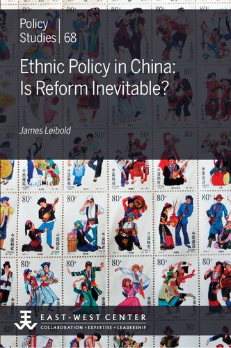 Ethnic Policy In China Is Reform Inevitable James Leibold