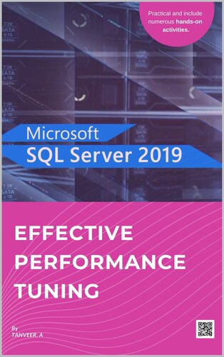 Sql Server 2019 Effective Performance Tuning Sql Server Simplified A