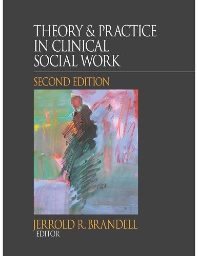 Theory Practice In Clinical Social Work 2nd Edition Brandell