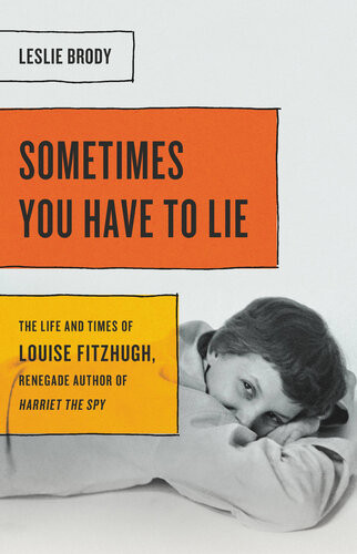 Sometimes You Have To Lie Leslie Brody