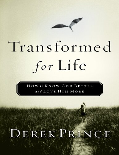 Transformed For Life Derek Prince Prince Derek