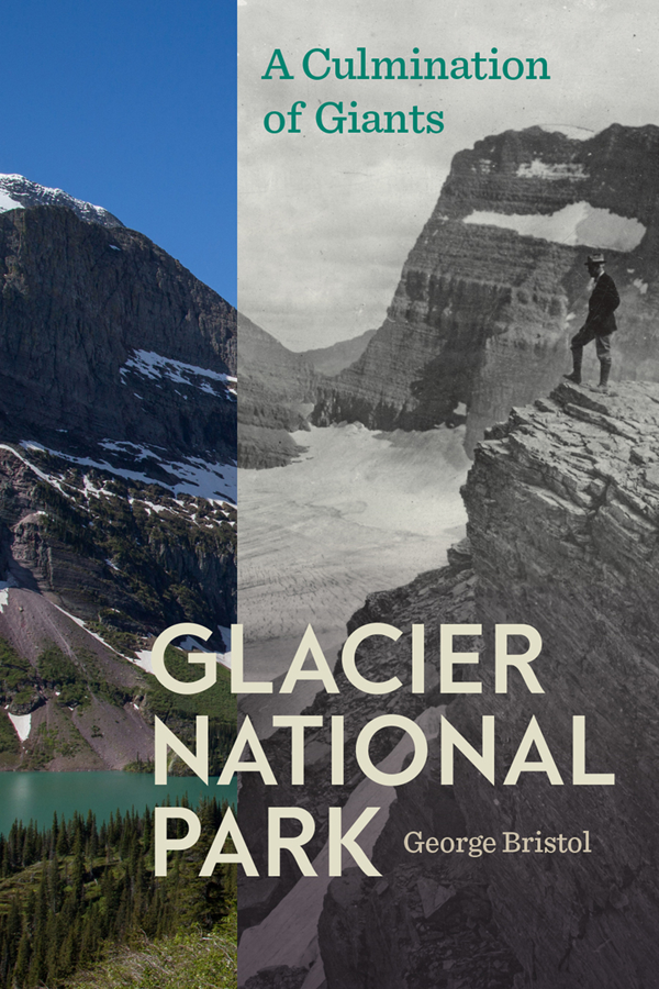 Glacier National Park George Bristol