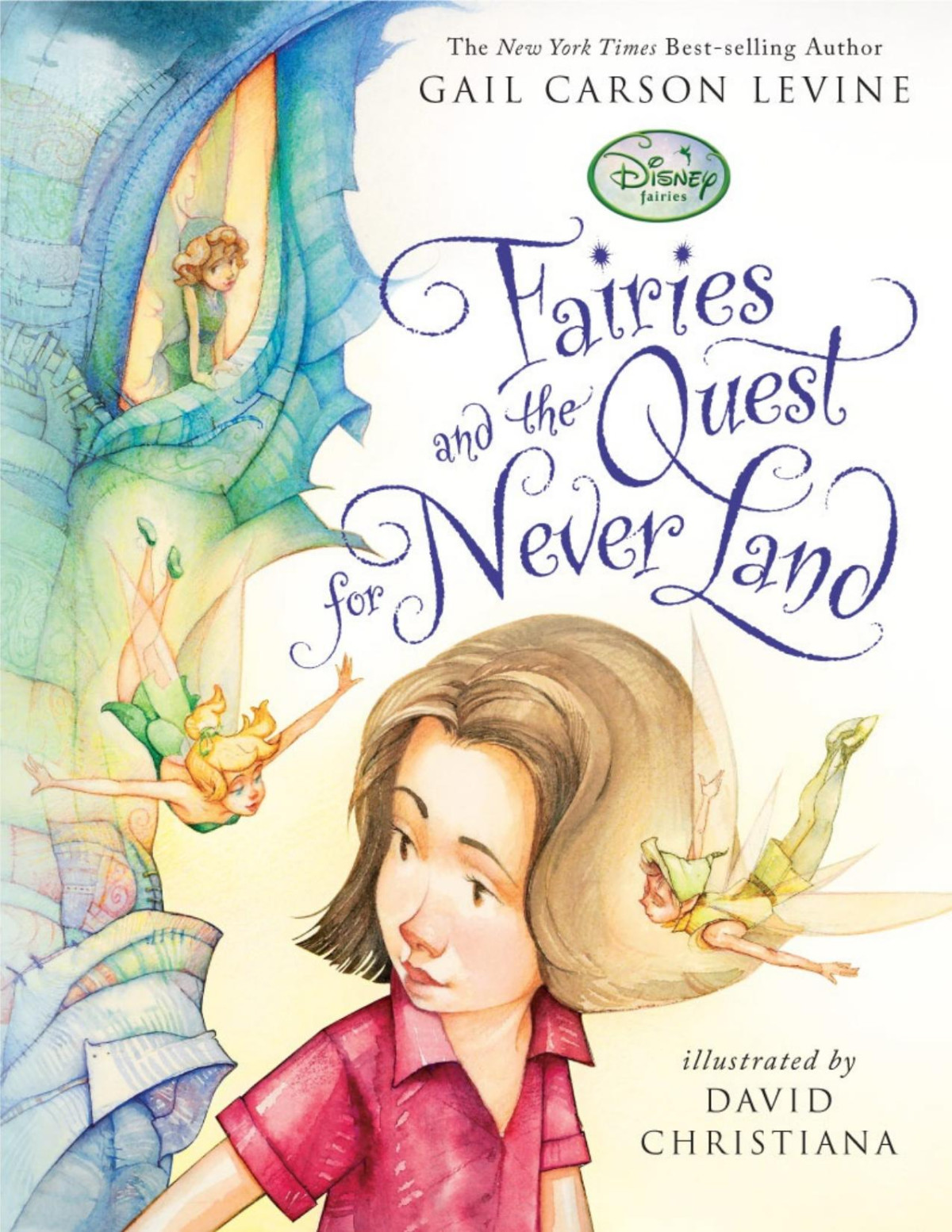 Fairies And The Quest For Never Land Gail Carson Levine Levine