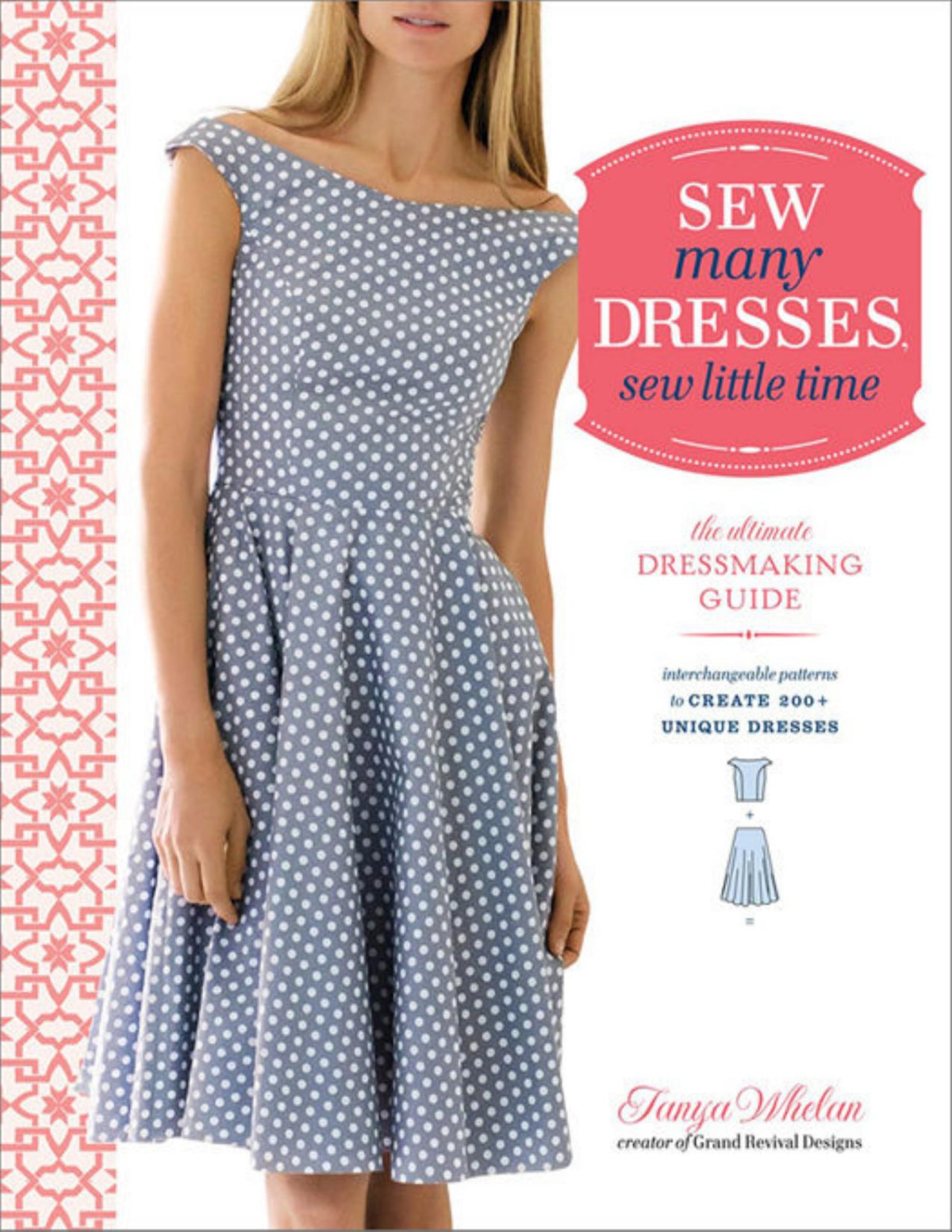 Sew Many Dresses Sew Little Time Tanya Whelan