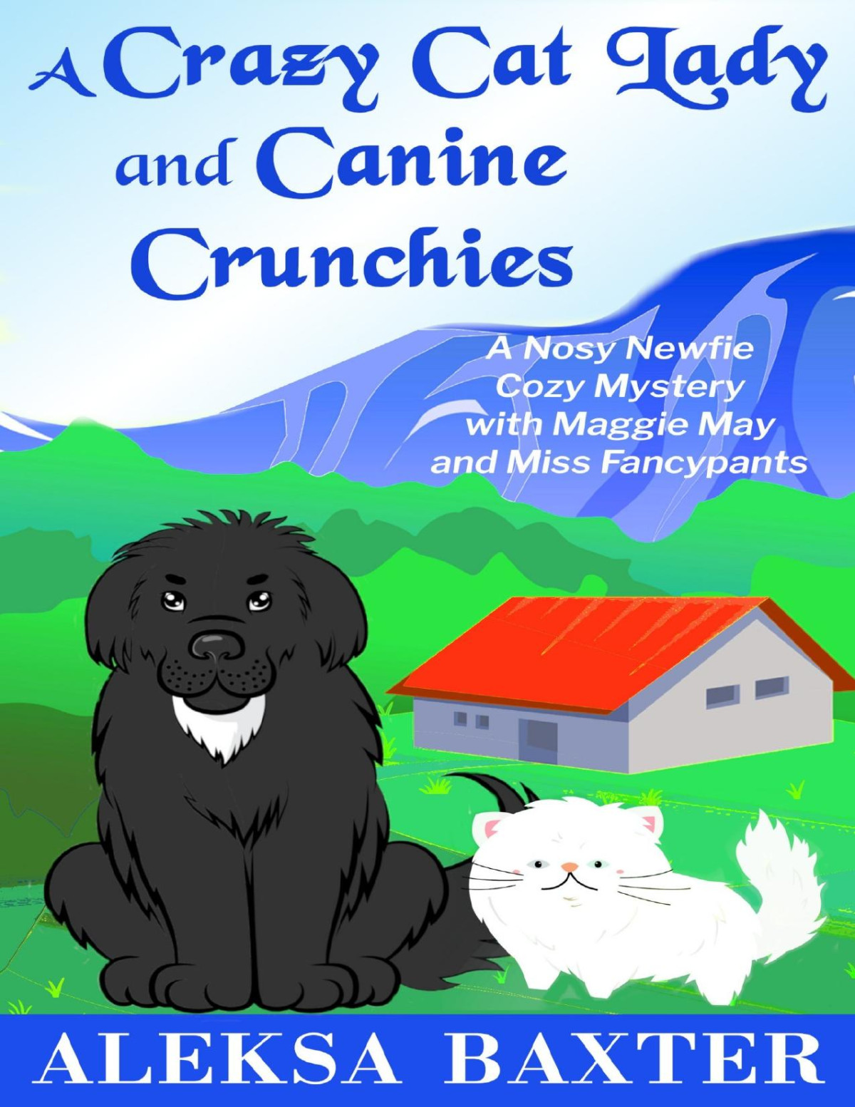 A Crazy Cat Lady And Canine Crunchies Aleksa Baxter Baxter Aleksa