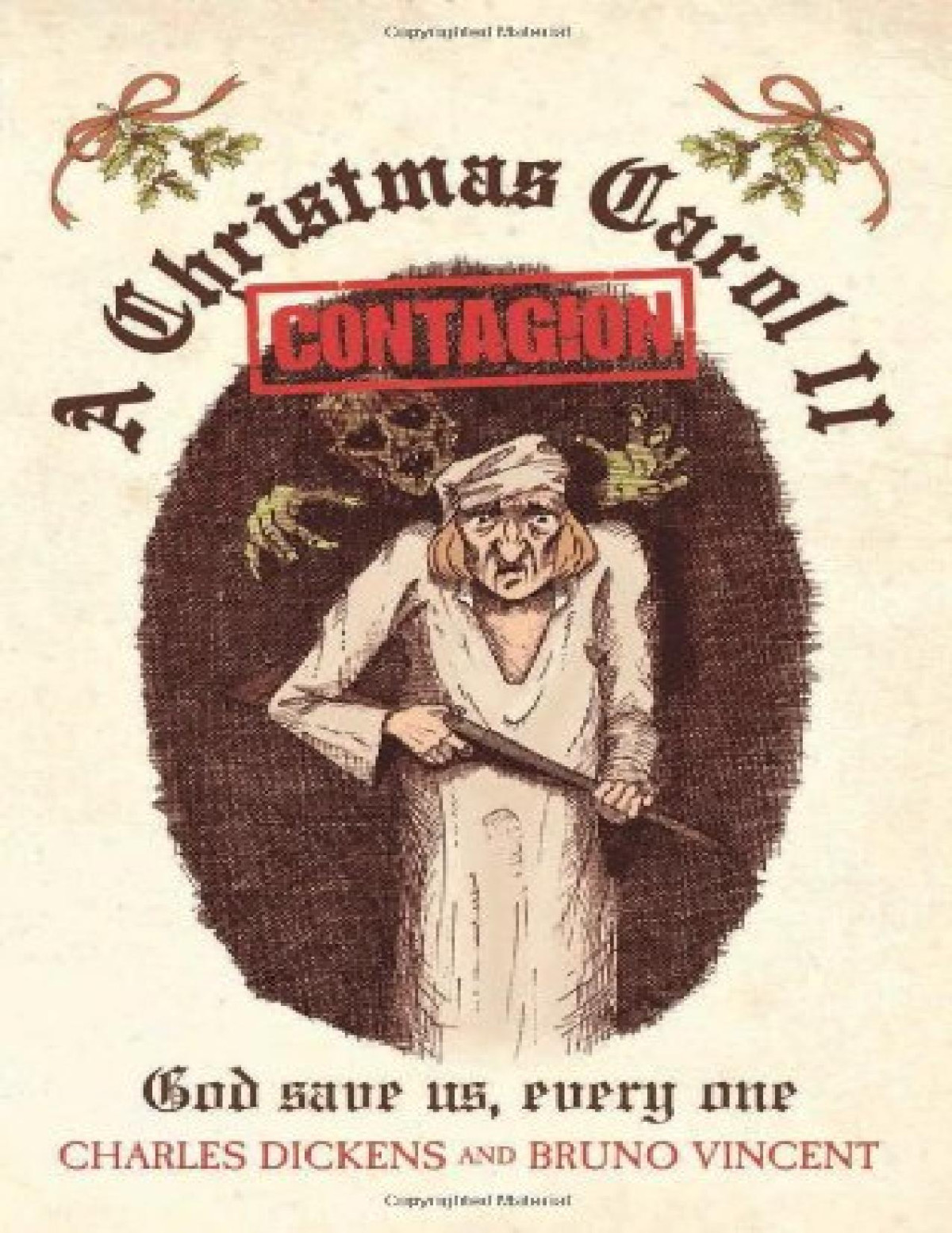 A Christmas Carol Ii Contagion Bruno Vincent Charles Dickens Vincent