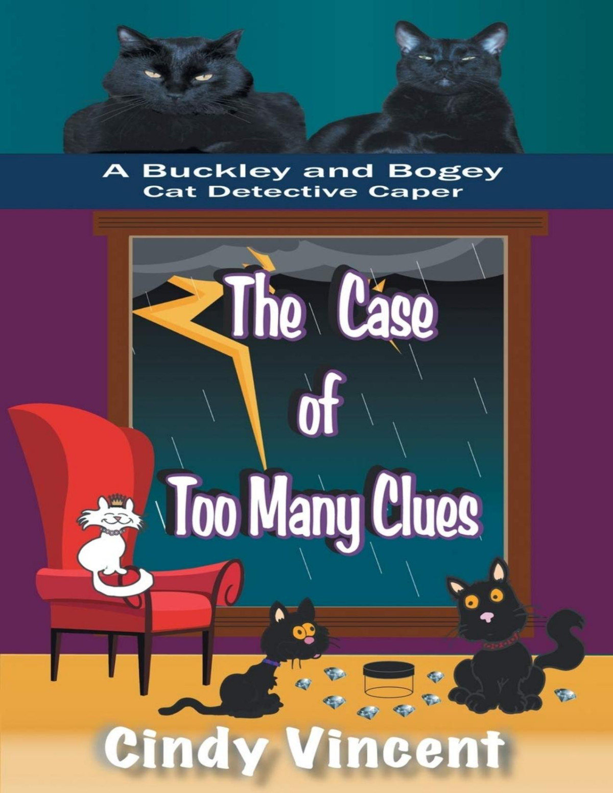 The Case Of Too Many Clues Cindy Vincent Vincent Cindy