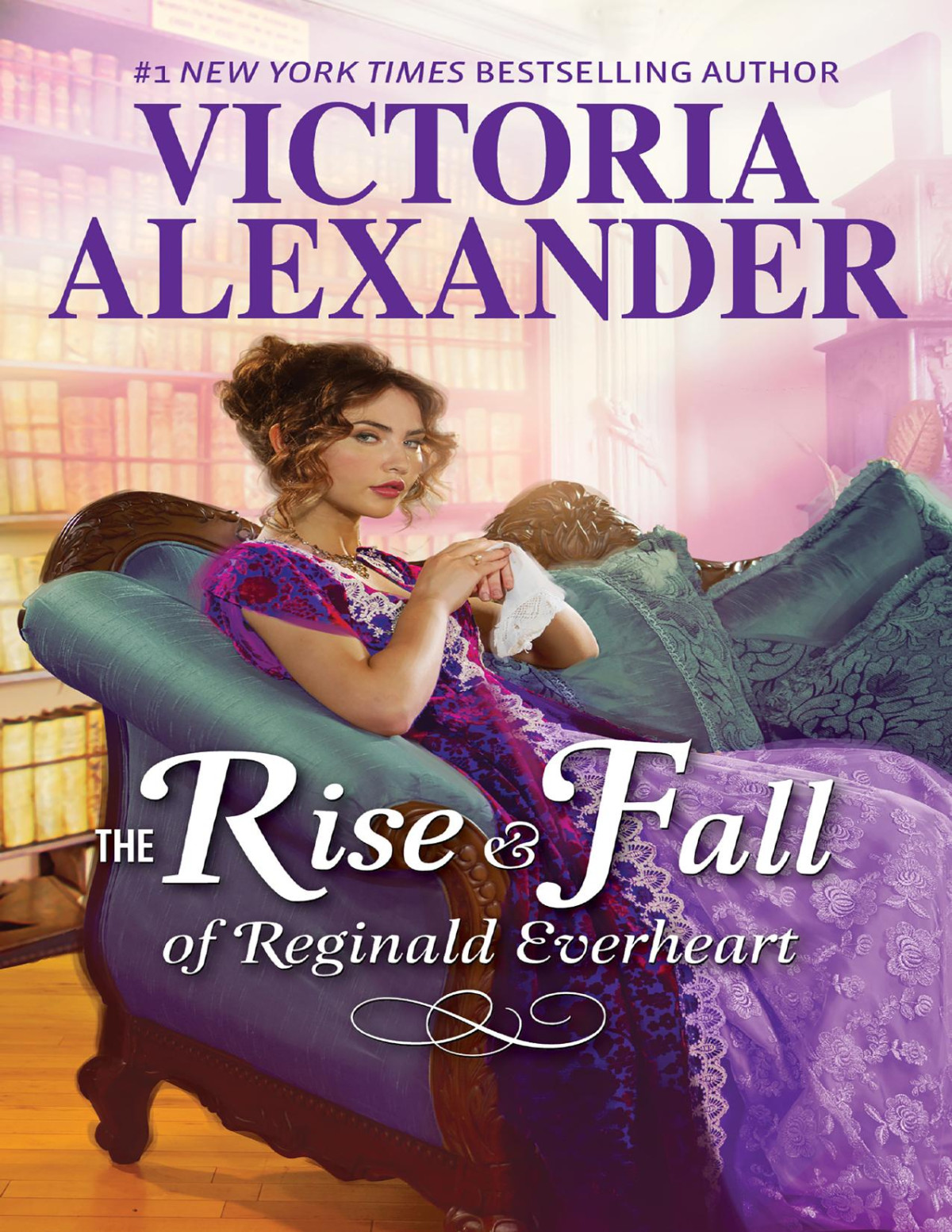 The Rise And Fall Of Reginald Everheart Victoria Alexander