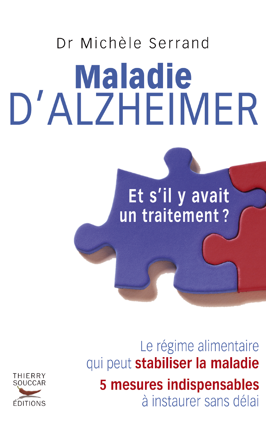 Maladie Dalzheimer Et Sil Y Avait Un Traitement Michelle Dr Serrand