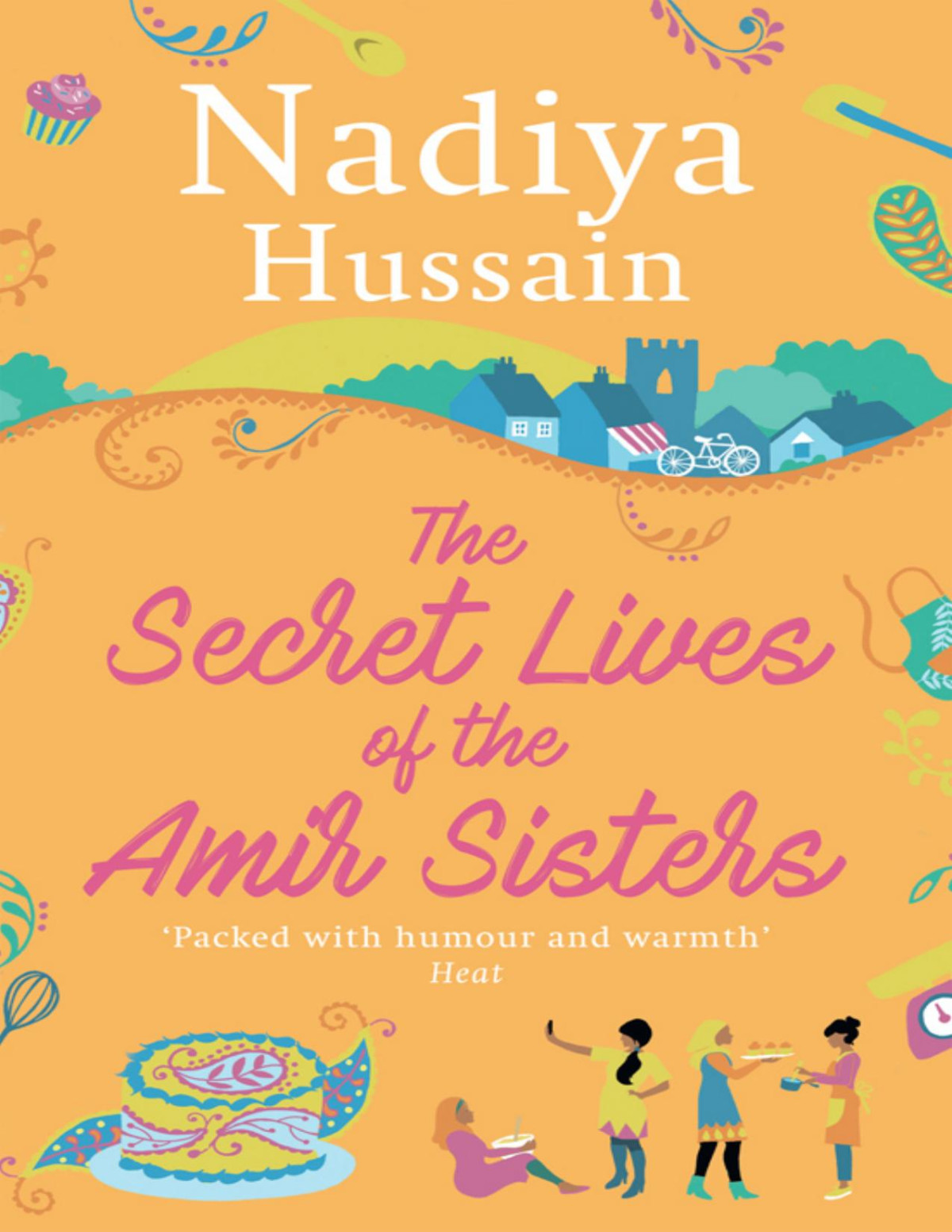 The Secret Lives Of The Amir Sisters Nadiya Hussain