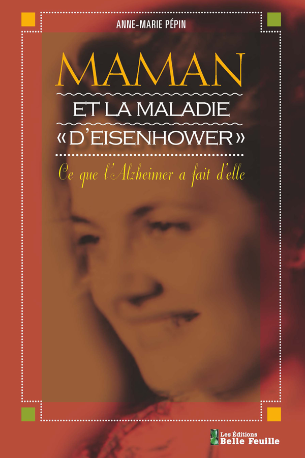 Maman Et La Maladie Deisenhower Annemarie Ppin