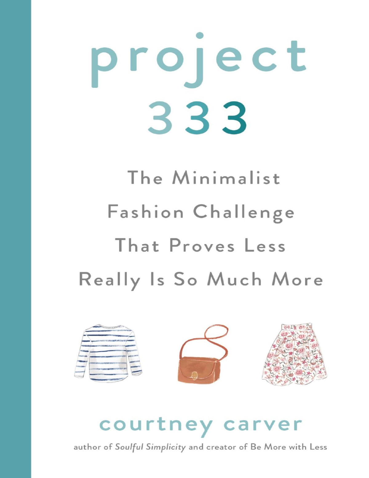 Project 333 Courtney Carver