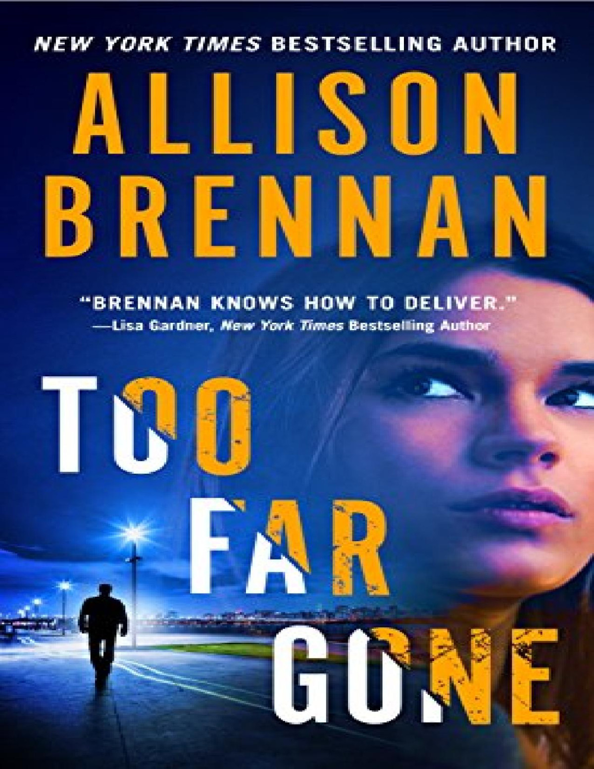 Too Far Gone Allison Brennan Brennan Allison