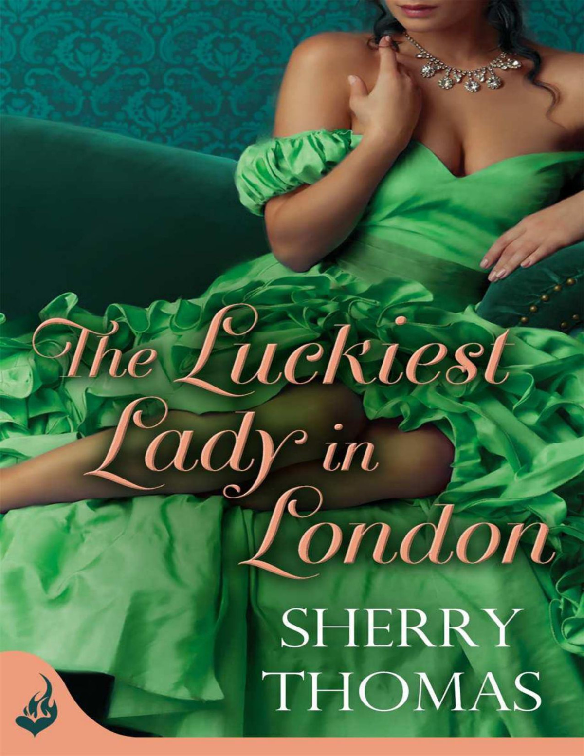 The Luckiest Lady In London London Book 1 Thomas Sherry Thomas