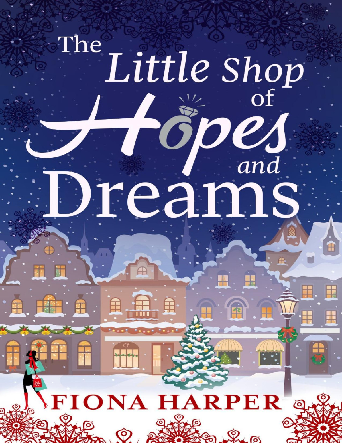 The Little Shop Of Hopes And Dreams Fiona Harper Harper Fiona