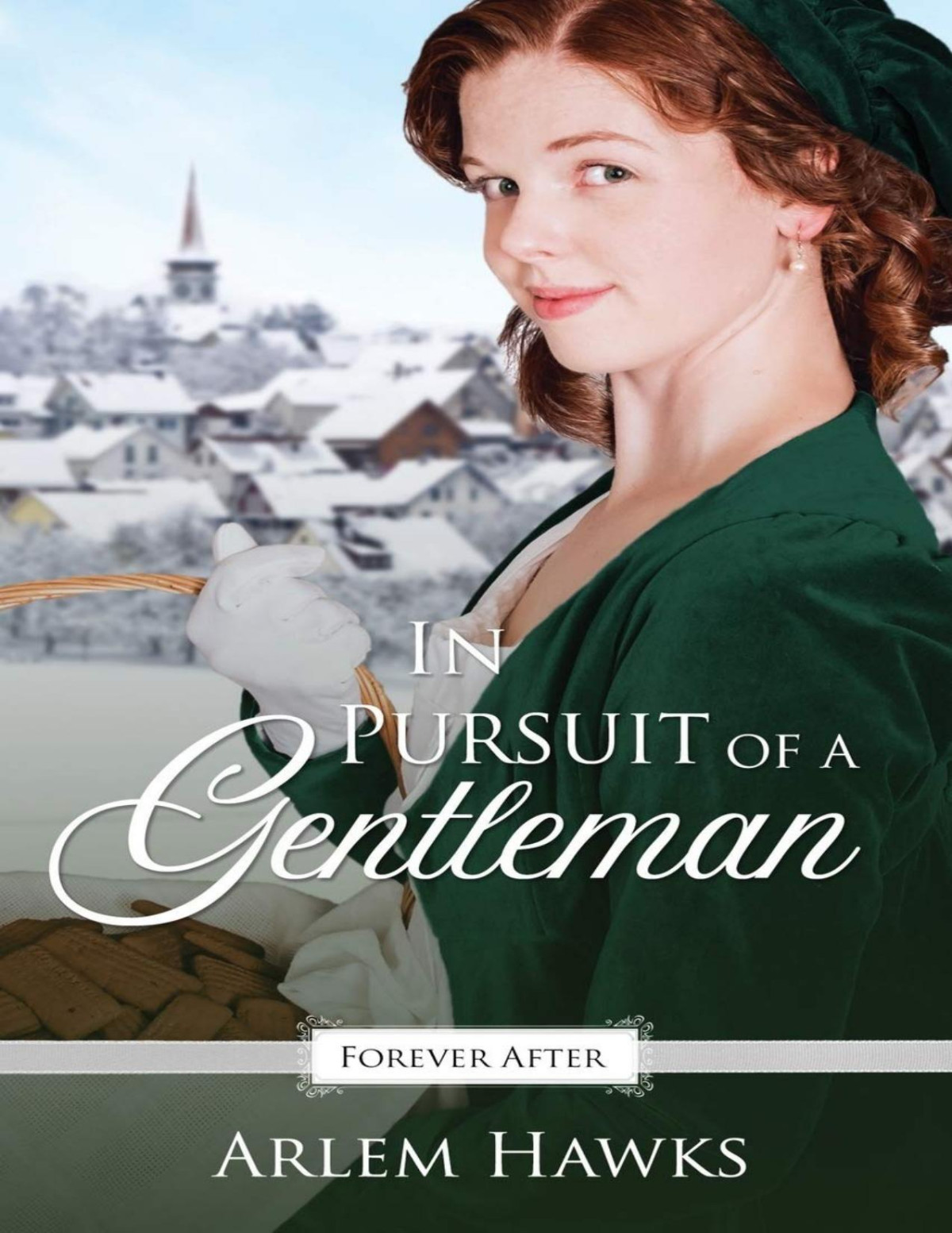 In Pursuit Of A Gentleman A Regency Fairy Tale Retelling Arlem Hawks Hawks
