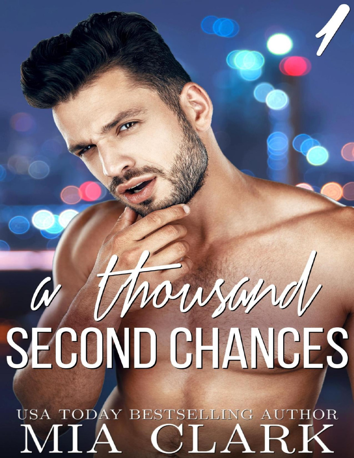 A Thousand Second Chances 1 Mia Clark Clark Mia