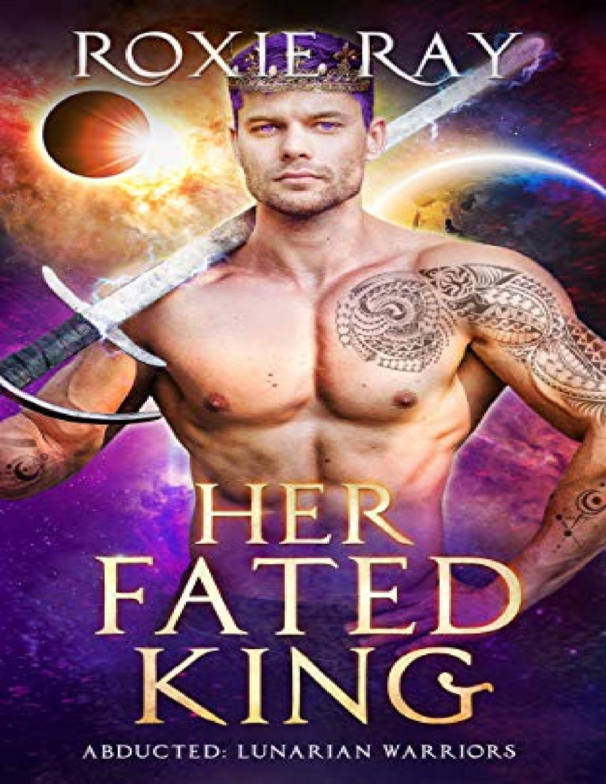 Her Fated King A Scifi Alien Romance Roxie Ray Ray Roxie