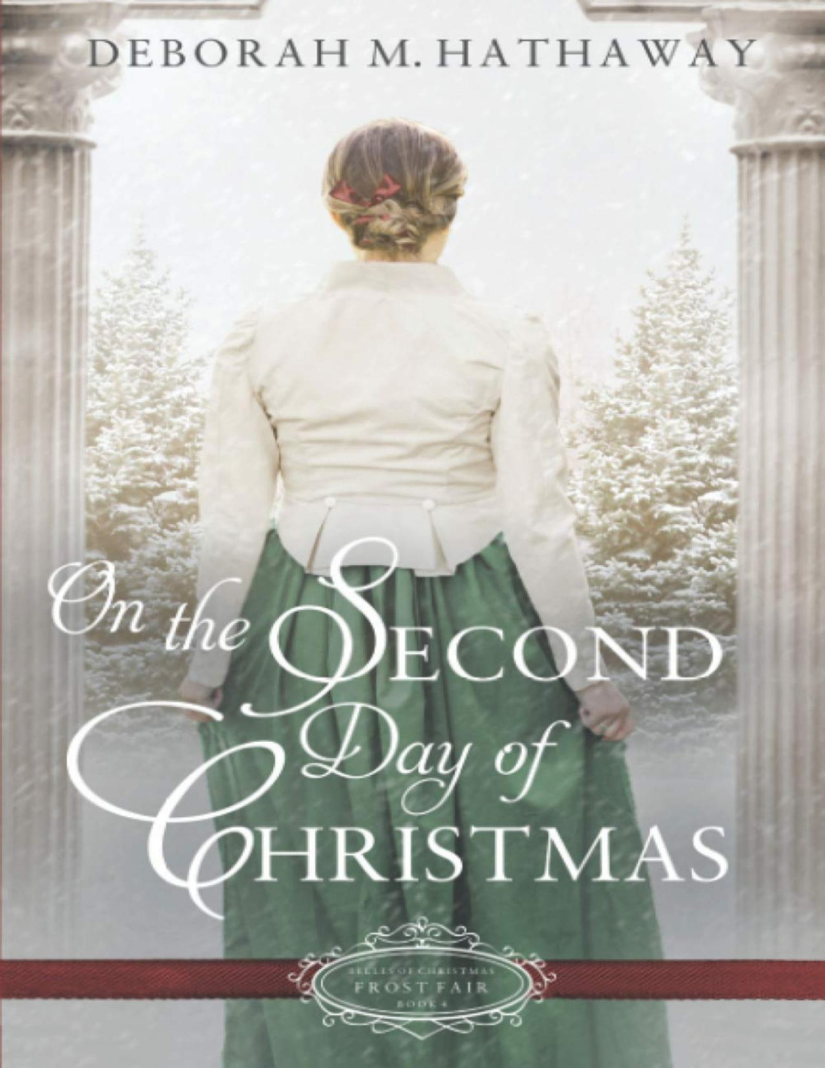 On The Second Day Of Christmas Deborah M Hathaway Hathaway