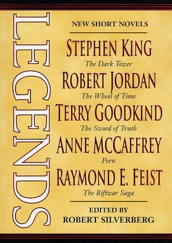 Legends Stories By The Masters Of Modern Fantasy Robert Silverberg Silverberg