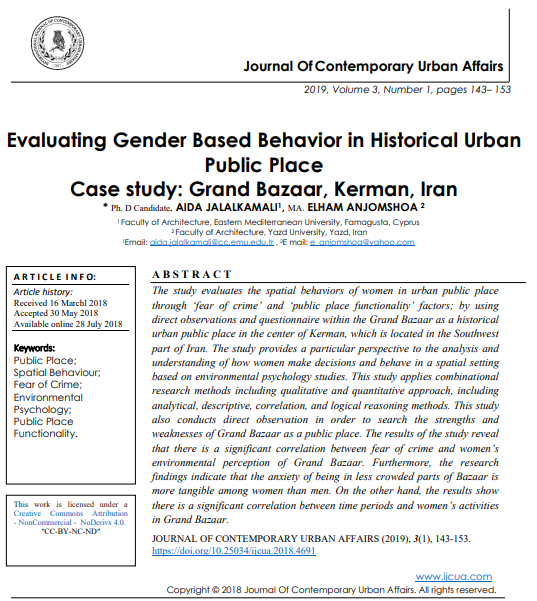 Evaluating Gender Based Behavior In Historical Urban Public Place Case Study Grand Bazaar Kerman Iran 1st Edition Ph D Candidate Aida Jalalkamali