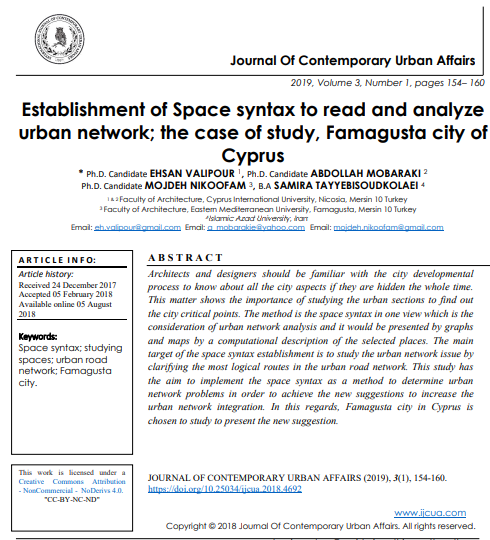 Establishment Of Space Syntax To Read And Analyze Urban Network The Case Of Study Famagusta City Of Cyprus 1st Edition Phd Candidate Ehsan Valipour