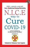 Nice Way To Cure Covid19 1st Edition Biswaroop Roy Chowdhury