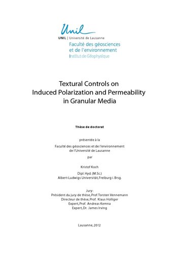 Textural Controls On Induced Polarization And Permeability In Granular Media Kristof Koch