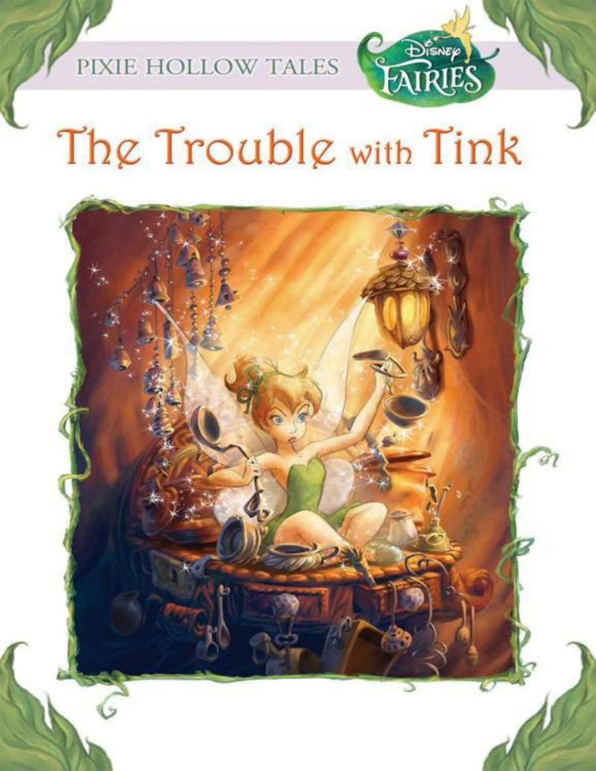 Tales Of Pixie Hollow 01 The Trouble With Tink Kiki Thorpe Thorpe
