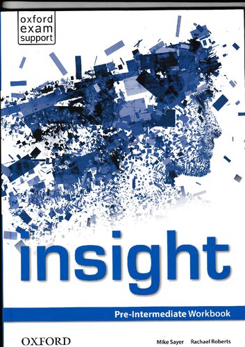 Insight Preintermediate Workbook Mike Sayer Rachael Roberts
