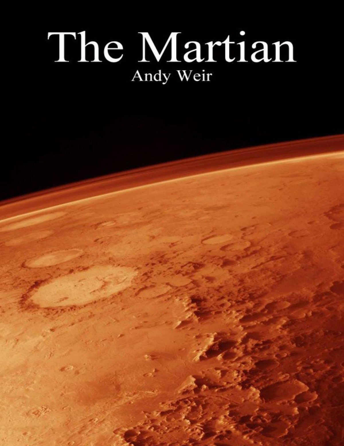The Martian Andy Weir