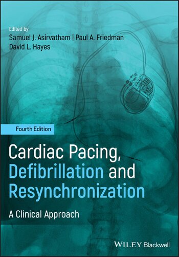 Cardiac Pacing Defibrillation And Resynchronization A Clinical Approach 4th Edition David L Hayes