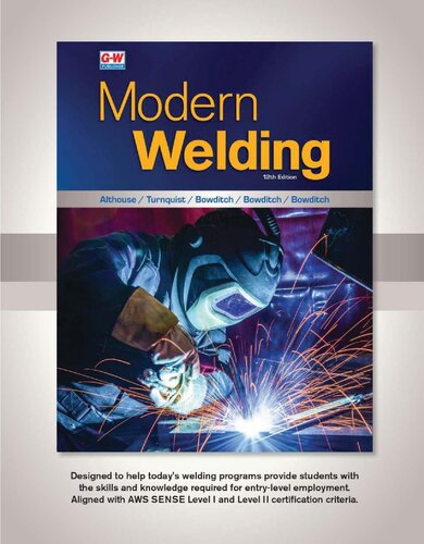 Modern Welding Andrew D Althouse Carl H Turnquist William A Bowditch