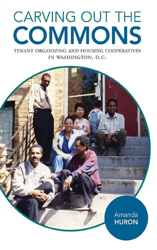 Carving Out The Commons Tenant Organizing And Housing Cooperatives In Washington Dc Amanda Huron