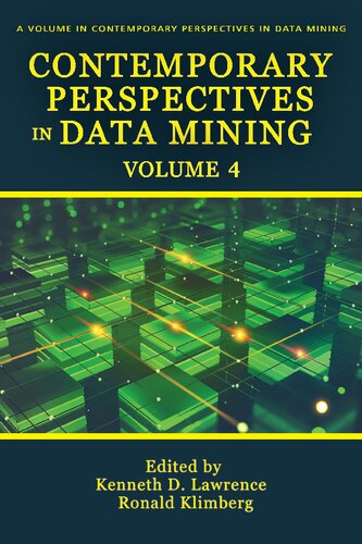 Contemporary Perspectives In Data Mining Volume 4 Ronald K Klimberg