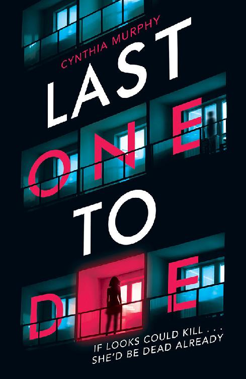 Last One To Die 1st Edition Cynthia Murphy Murphy Cynthia