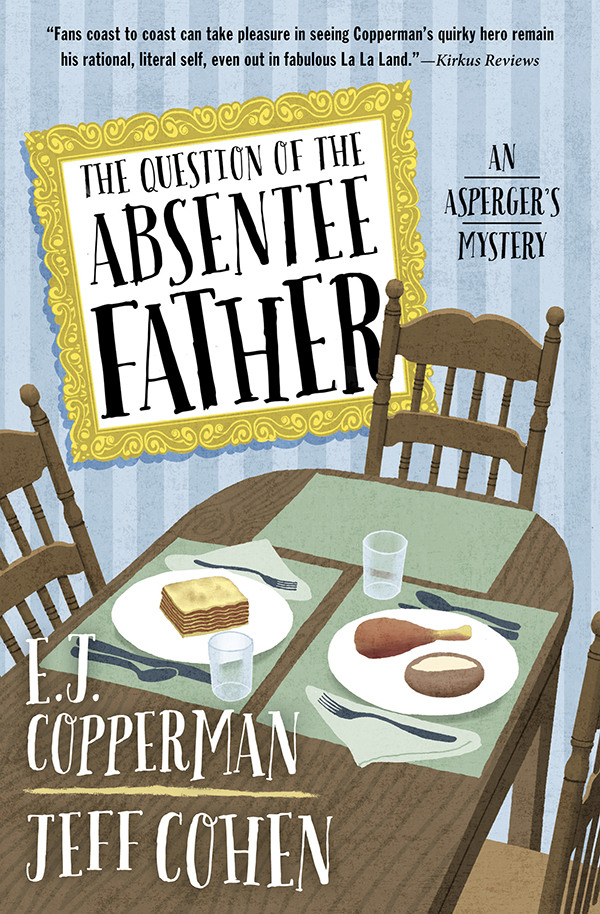 The Question Of The Absentee Father E J Copperman
