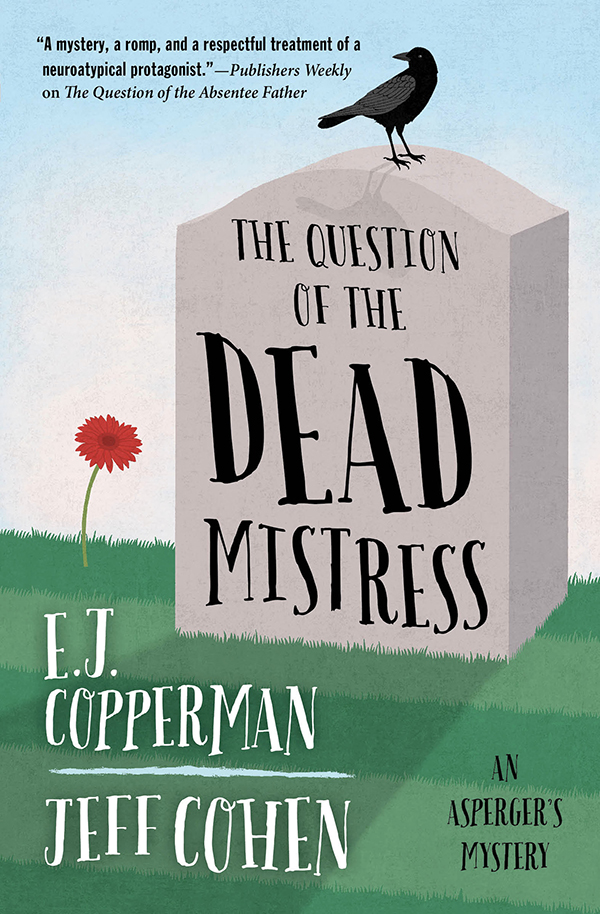 The Question Of The Dead Mistress E J Copperman Copperman
