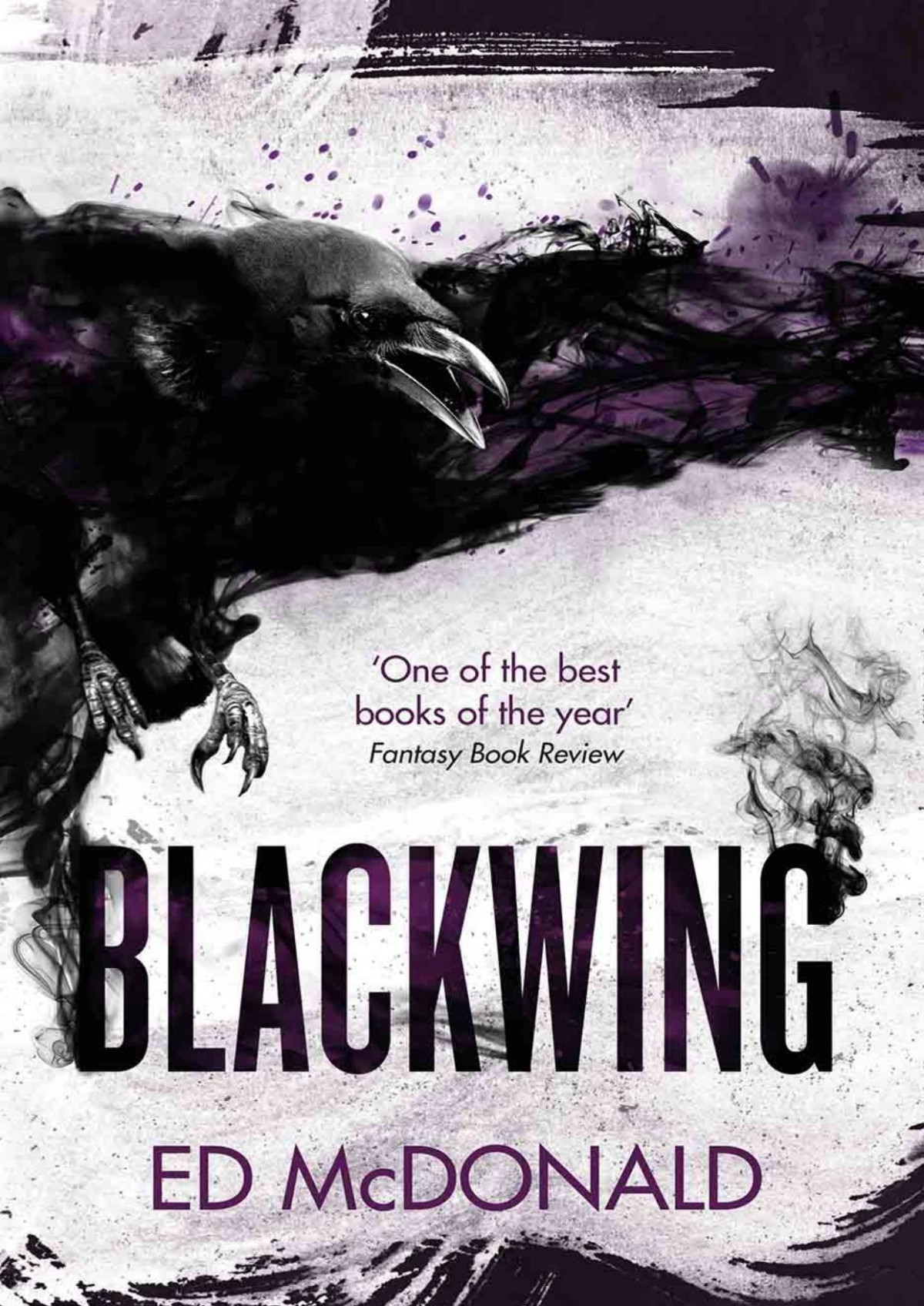 Blackwing The Ravens Mark Book One Ed Mcdonald Mcdonald Ed