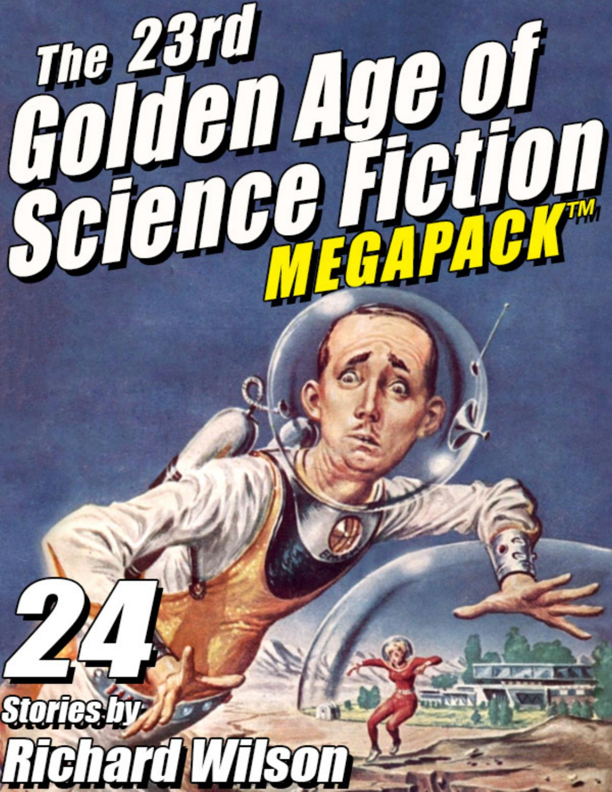 The 23rd Golden Age Of Science Fiction Richard Wilson