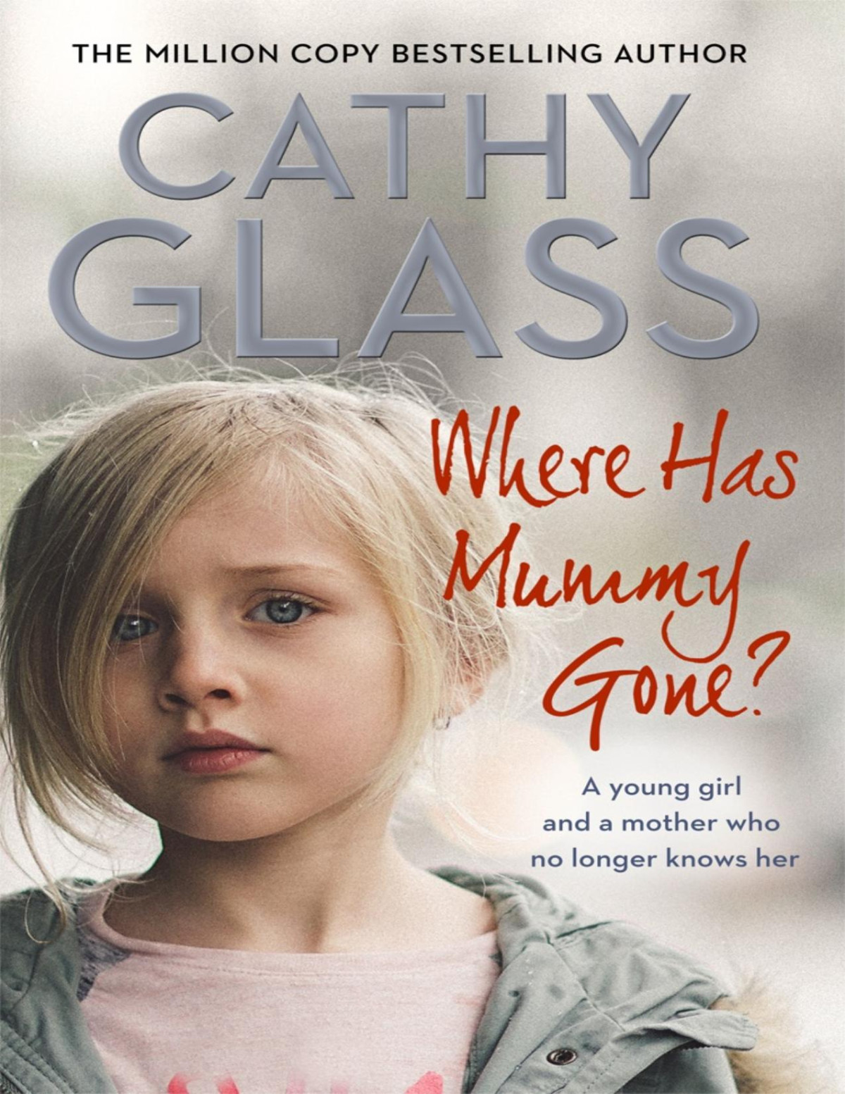 Where Has Mummy Gone Cathy Glass