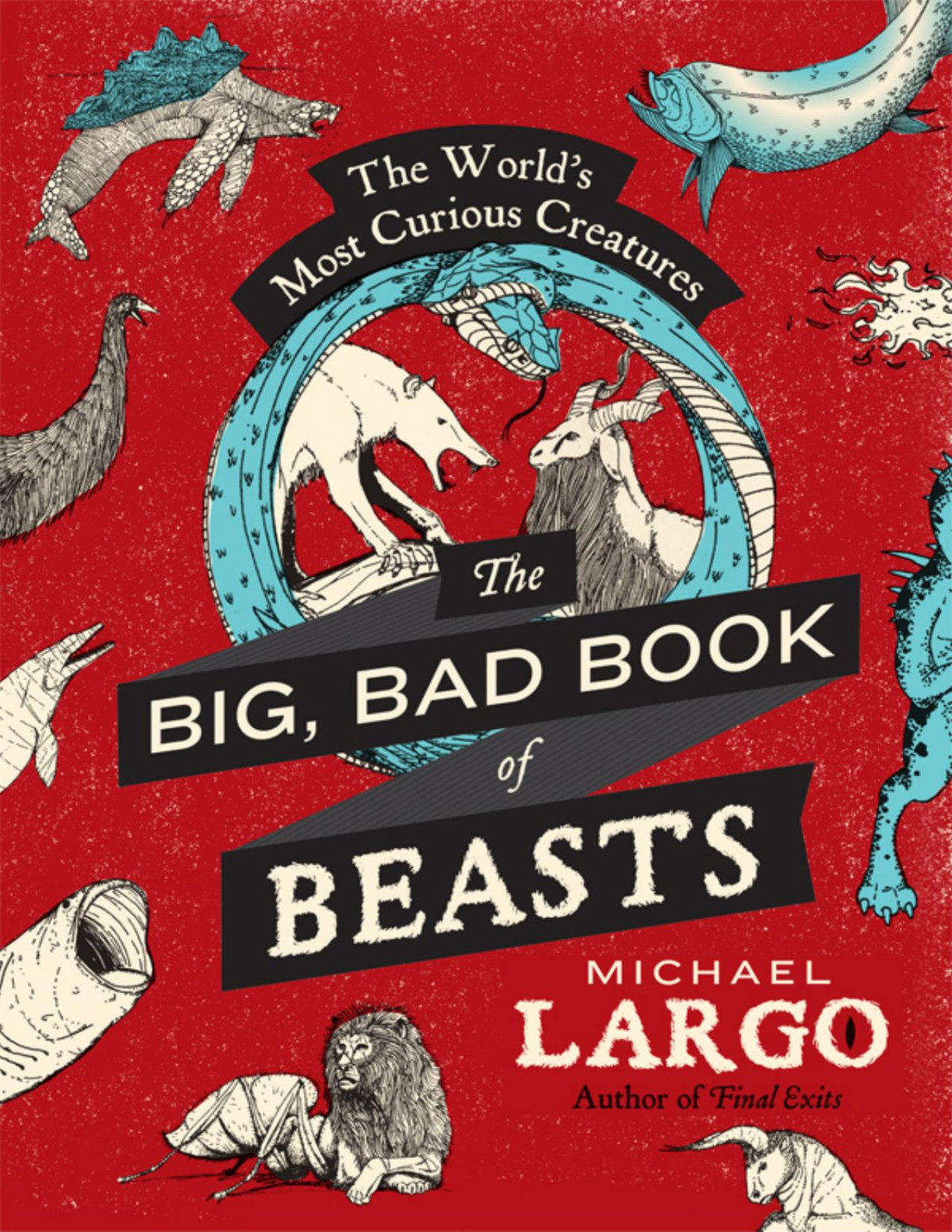 The Big Bad Book Of Beasts Michael Largo